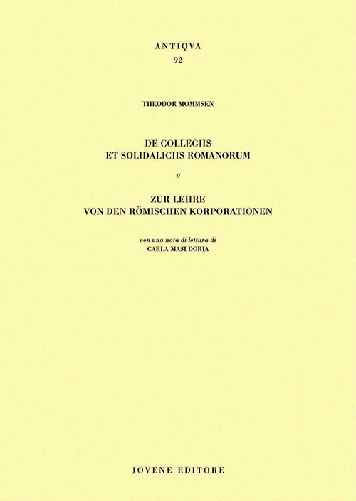 De collegiis et sodaliciis Romanorum e Zur Lehre von den römischen Korporationen.