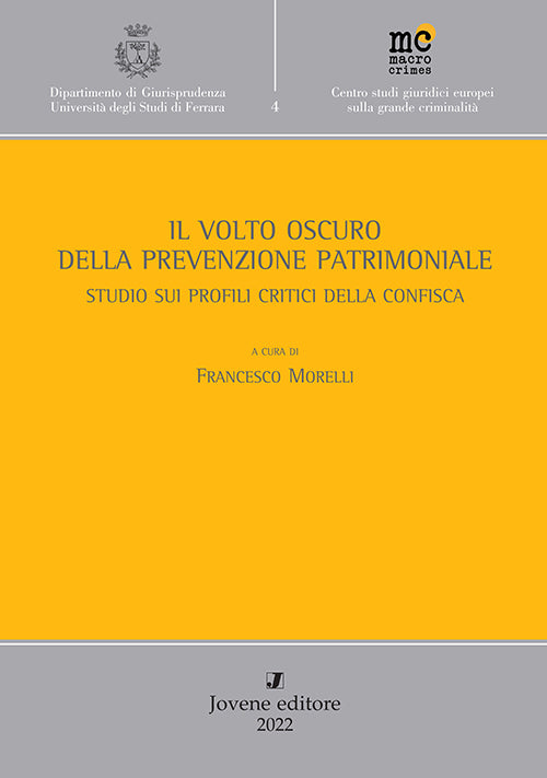 Il volto oscuro della prevenzione patrimoniale.