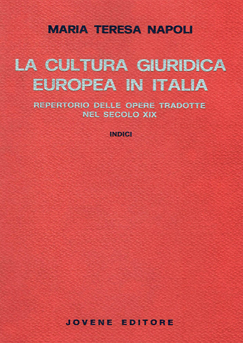 La cultura giuridica europea in Italia.