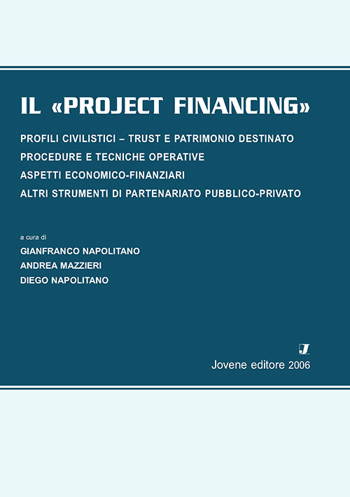 Il «project financing».