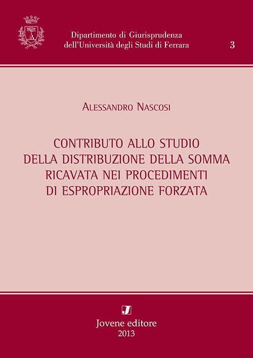 Contributo allo studio della distribuzione della somma ricavata nei procedimenti di espropriazione forzata.