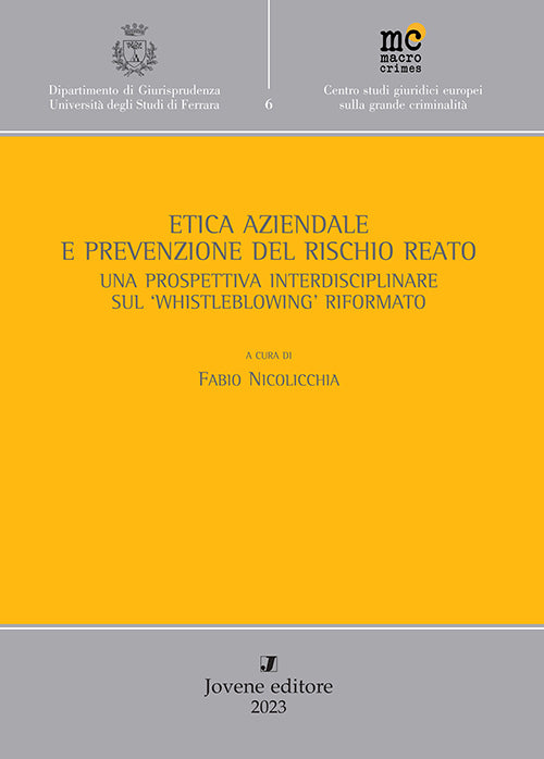 Etica aziendale e prevenzione del rischio reato.