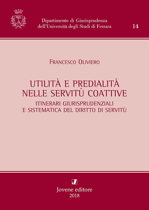 Utilità e predialità nelle servitù coattive.