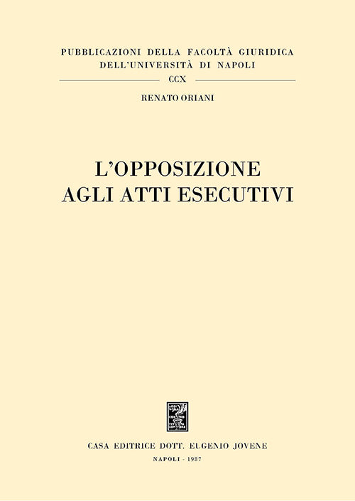 L'opposizione agli atti esecutivi.