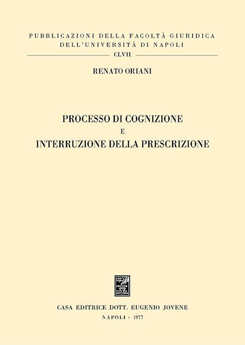 Processo di cognizione e interruzione della prescrizione.