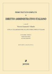 Primo trattato completo di diritto amministrativo italiano. Vol.3 - Parte seconda.
