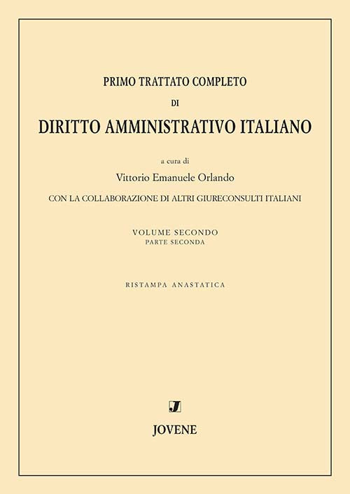 Primo trattato completo di diritto amministrativo italiano. Vol.2.2