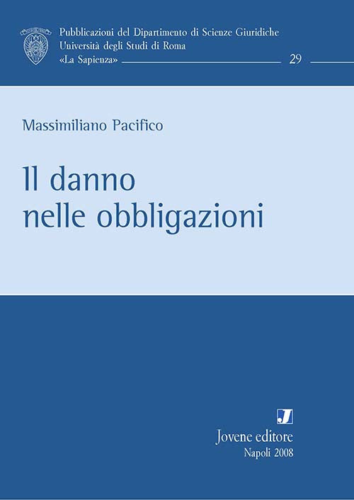 Il danno nelle obbligazioni.