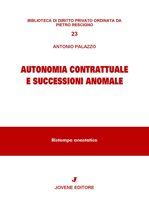 Autonomia contrattuale e successioni anomale.