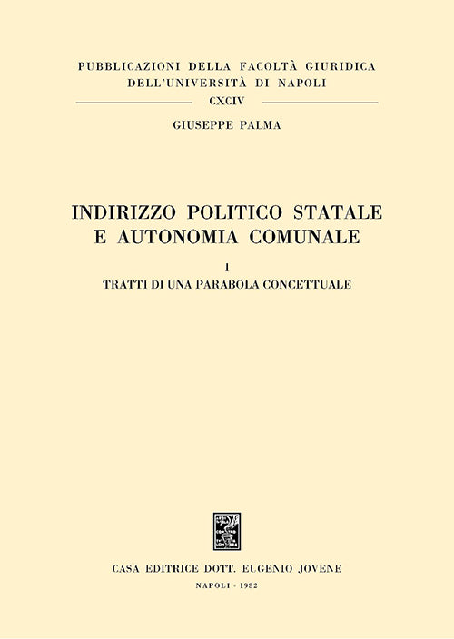 Indirizzo politico statale e autonomia comunale.