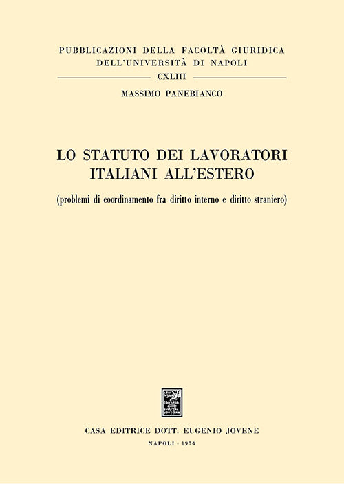 Lo  statuto dei lavoratori italiani all'estero.