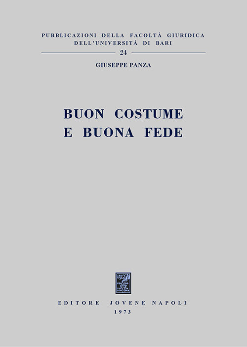 Buon costume e buona fede.