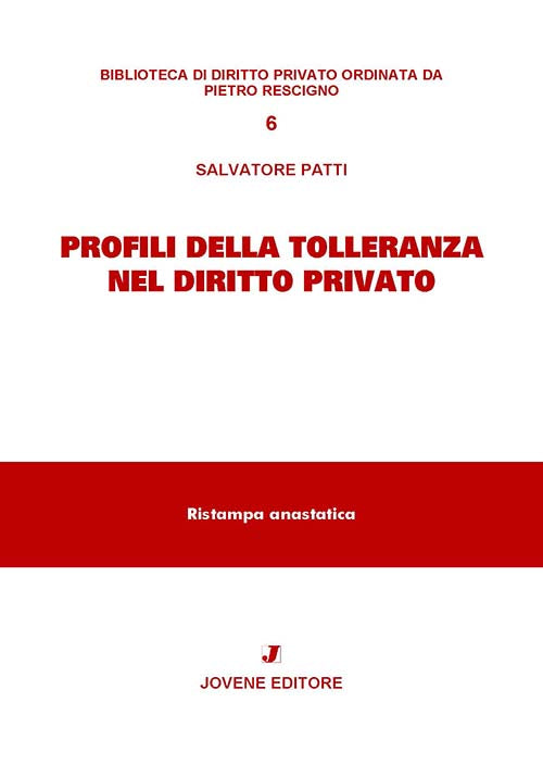 Profili della tolleranza nel diritto privato.