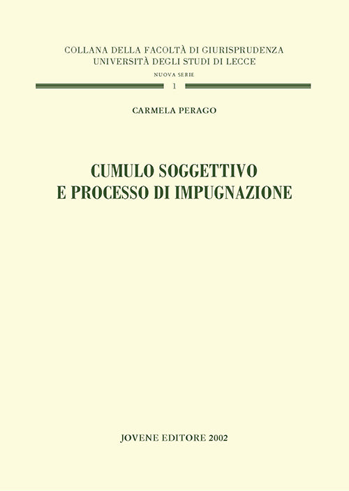 Cumulo soggettivo e processo di impugnazione.