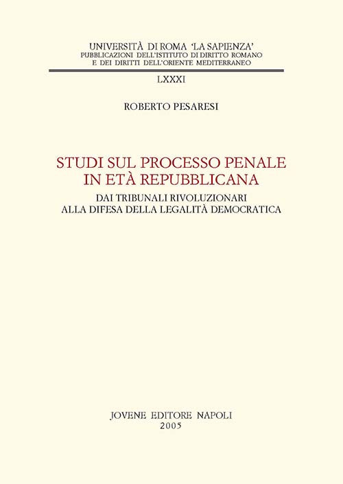 Studi sul processo penale in età repubblicana.