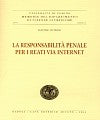 La responsabilità penale per i reati via internet.