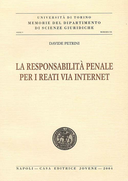La responsabilità penale per i reati via internet.