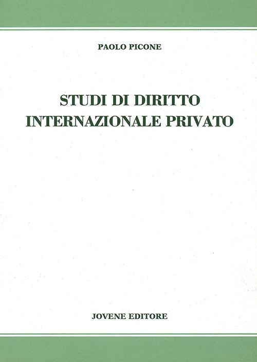 Studi di diritto internazionale privato.