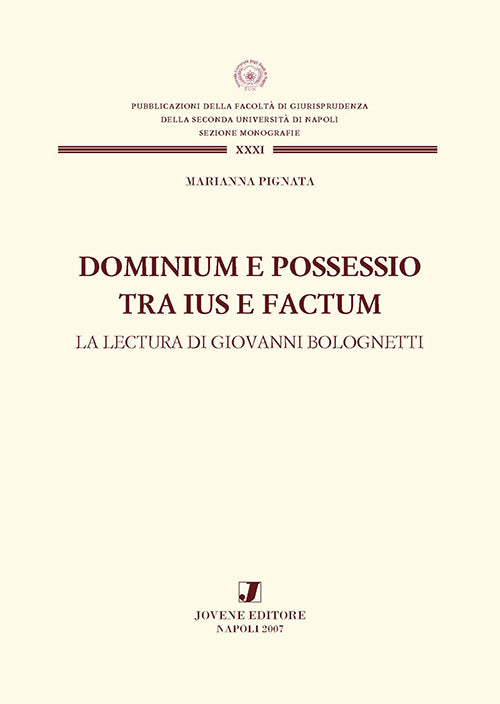 Dominium e possessio tra ius e factum.
