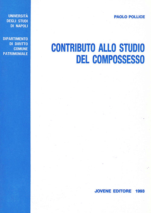 Contributo allo studio del compossesso.