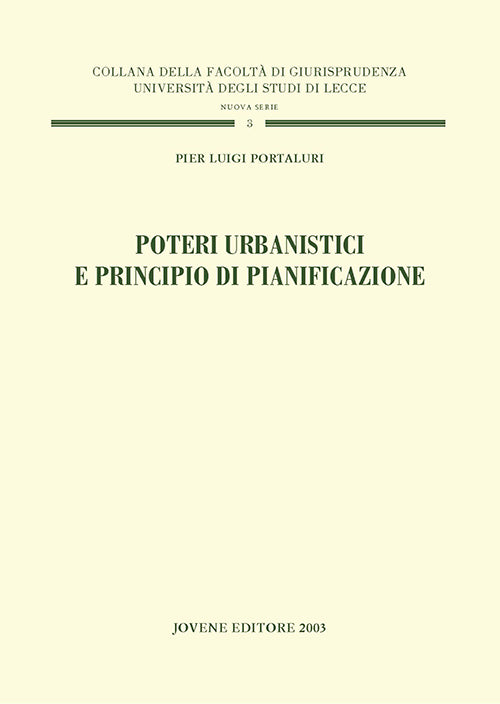 Poteri urbanistici e principio di pianificazione.