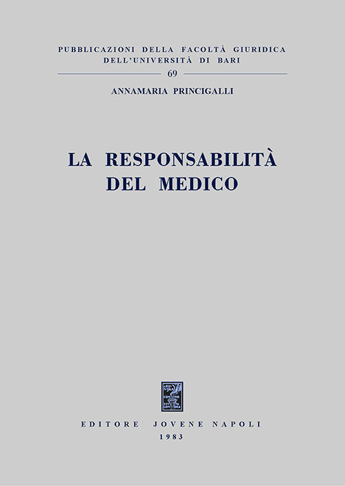 La responsabilità del medico.