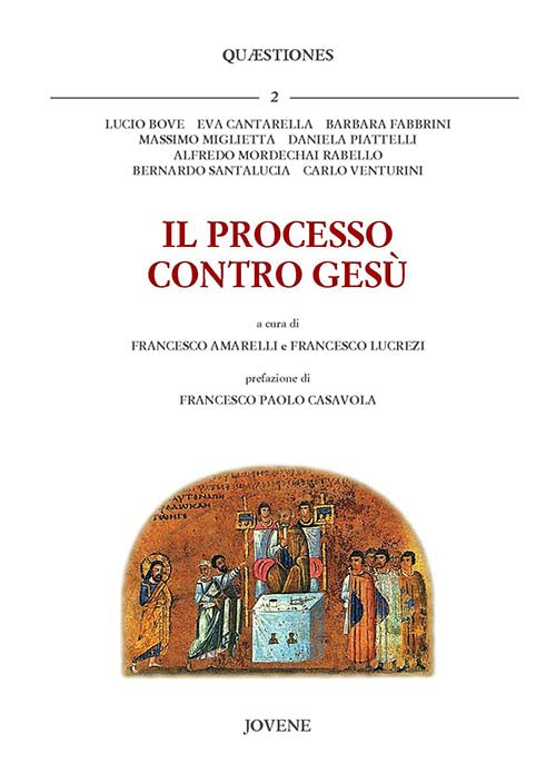 Il processo contro Gesù.
