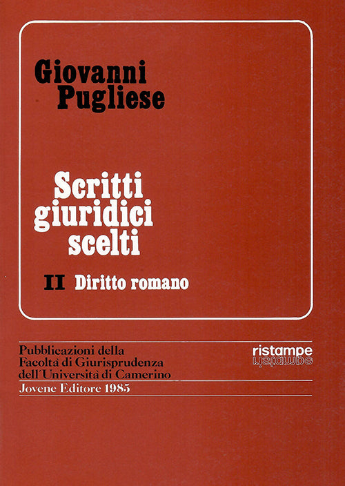 Scritti giuridici scelti. Vol. II. Diritto romano.