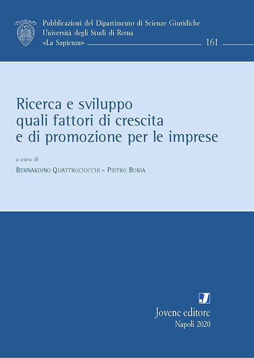 Ricerca e sviluppo quali fattori di crescita e di promozione per le imprese.