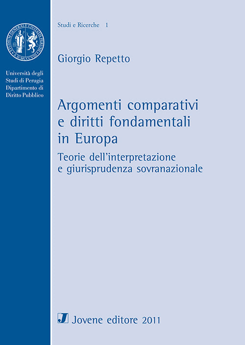 Argomenti comparativi e diritti fondamentali in Europa.