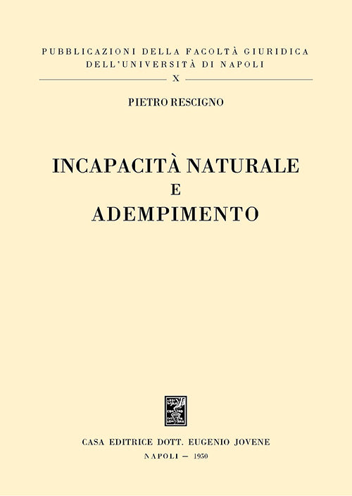 incapacità naturale e adempimento.