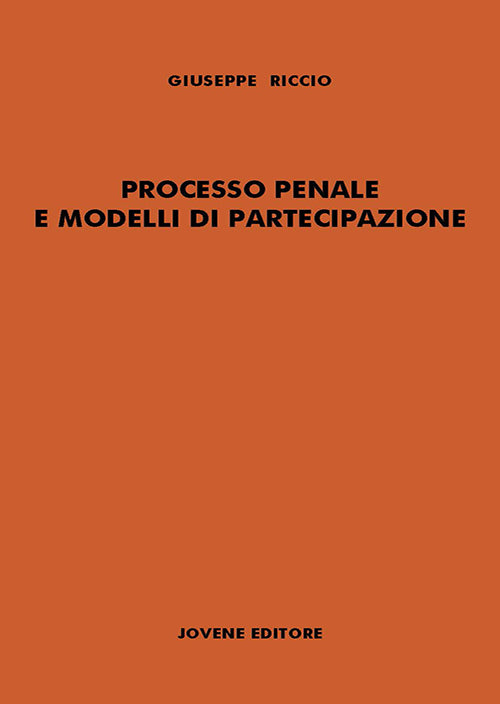 Processo penale e modelli di partecipazione.