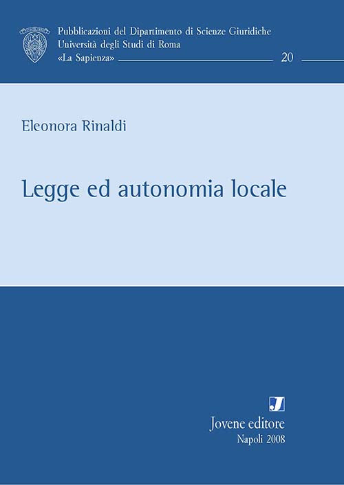 Legge ed autonomia locale.
