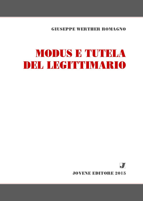 Modus e tutela del legittimario.