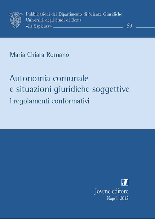 Autonomia comunale e situazioni giuridiche soggettive.