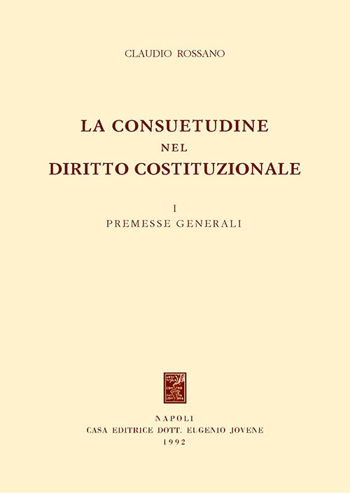 La consuetudine nel diritto costituzionale.