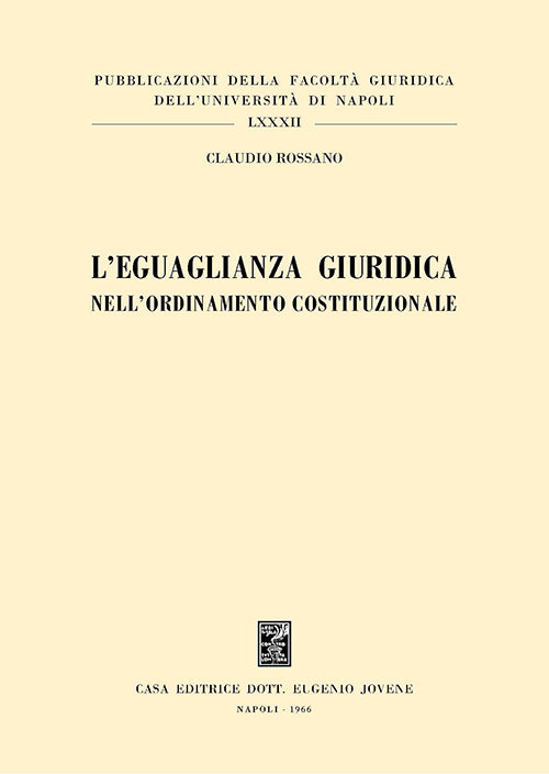 L'eguaglianza giuridica nell'ordinamento costituzionale.