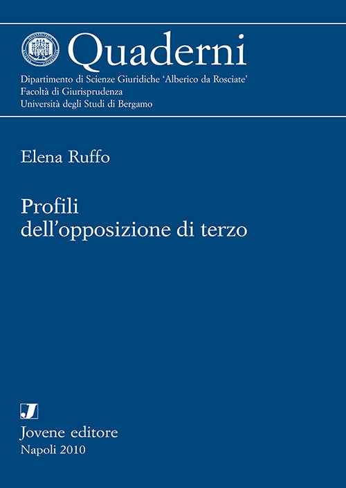 Profili dell'opposizione di terzo.