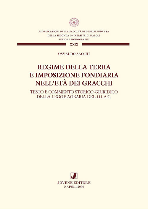 Regime della terra e imposizione fondiaria nell'età dei Gracchi.