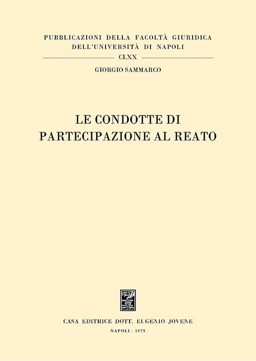 Le condotte di partecipazione al reato.
