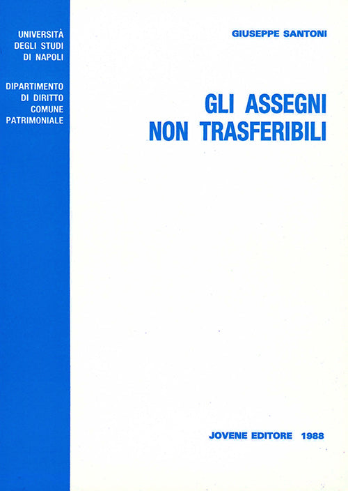 Gli assegni non trasferibili.