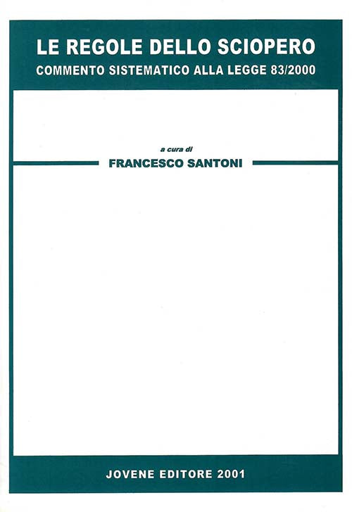 Le regole dello sciopero.