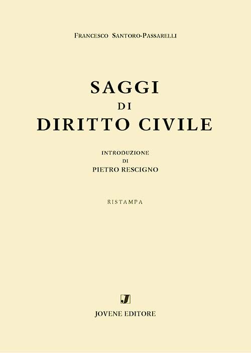 Saggi di diritto civile. Introduzione di Pietro Rescigno.