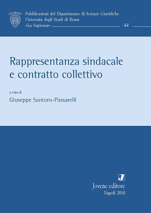Rappresentanza sindacale e contratto collettivo.