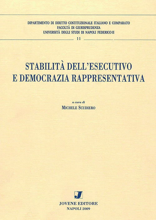 Stabilità dell'Esecutivo e democrazia rappresentativa.