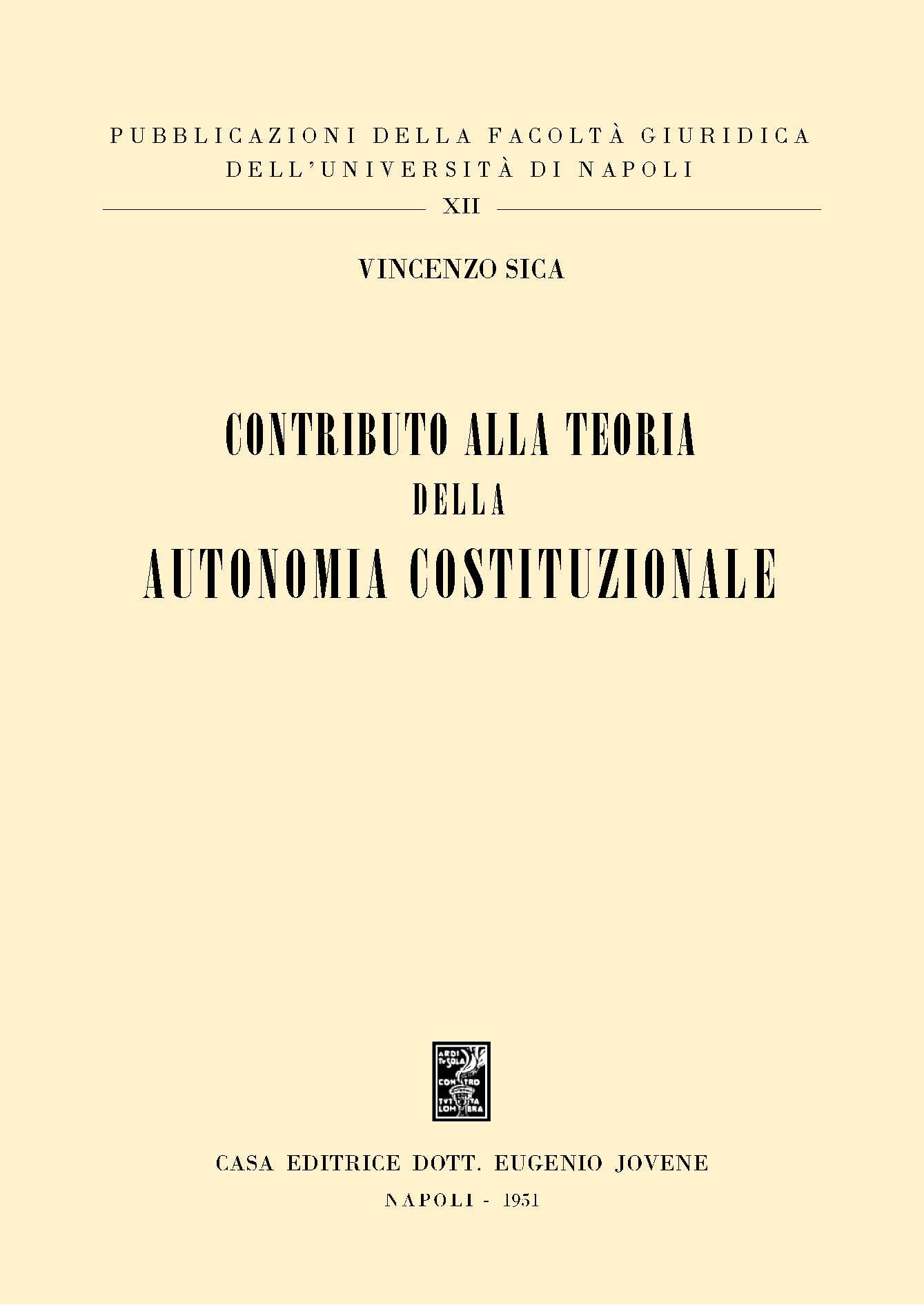 Contributo alla teoria della autonomia costituzionale.