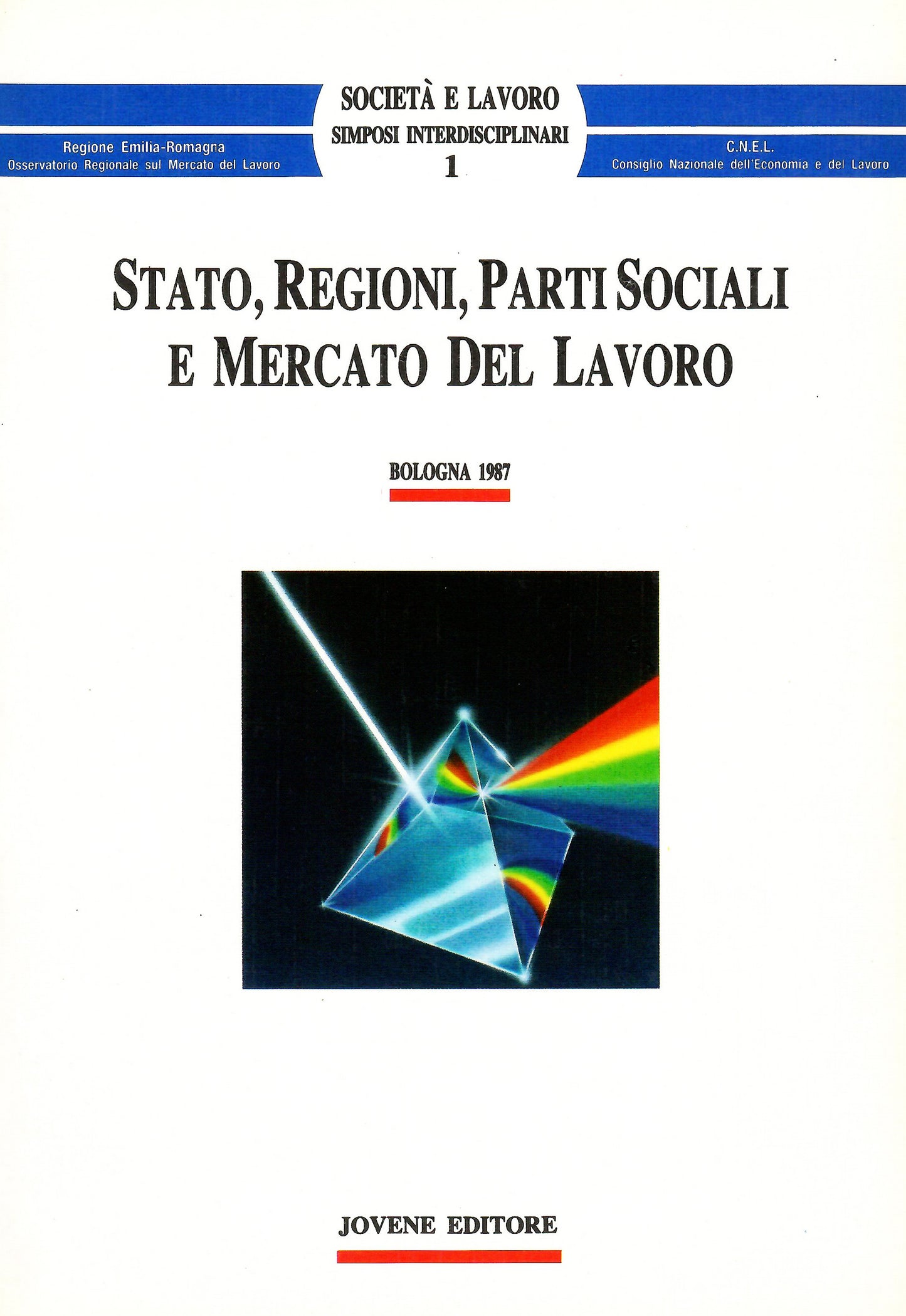 Stato, Regioni, parti sociali e mercato del lavoro.