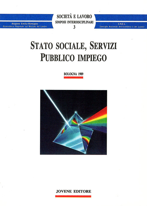 Stato sociale, servizi, pubblico impiego.