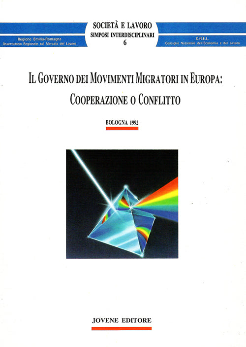 Il governo dei movimenti migratori in Europa: cooperazione o conflitto.