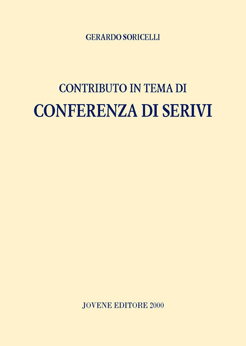 Contributo in tema di conferenza di servizi.